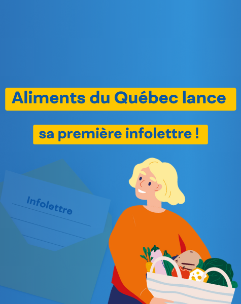 Aliments Du Québec Lance Sa Première Infolettre Pour Les Consommateurs En Juillet 2023 